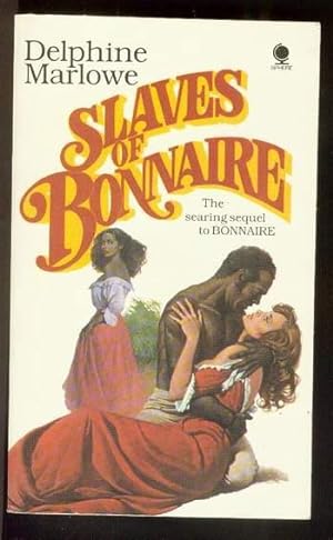 SLAVES OF BONNAIRE. (Scarce SEQUEL #2 - Book Two in series) Jamaica Plantation, Mansion of Bonnai...