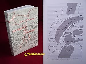 Les Routes de l'histoire. Etudes sur les Helvètes et leurs voisins dans l'Empire romain