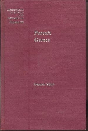 Pursuit Games. An Introduction to the Theory and Applications of Differential Games of Pursuit an...
