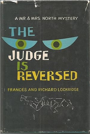 The Judge is Reversed a Mr. & Mrs. North Mystery
