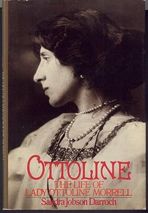 OTTOLINE: The Life of Lady Ottoline Morrell