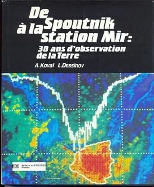 De Spoutnik à la station Mir: 30 ans d'observation de la Terre