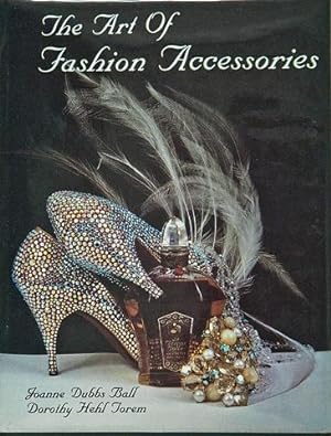 The Art of Fashion Accessories, a Twentieth Century Perspective-SIGNED