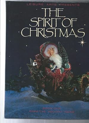 Spirit of Christmas: Creative Holiday Ideas Book One