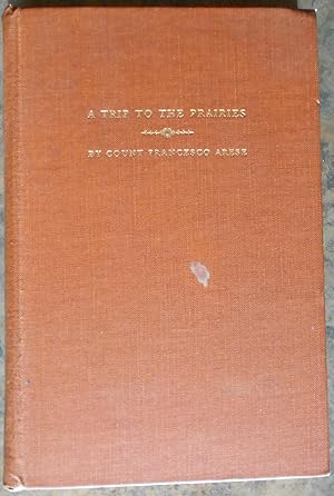 A Trip to the Prairies, and in the Interior of North America (1837-1838)