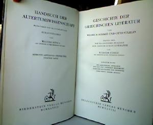 Geschichte der griechischen Literatur. 1. Teil: Die klassische Periode der griechischen Literatur...