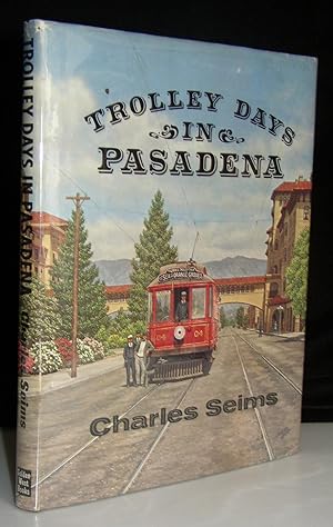 Trolley Days in Pasadena (76/100)