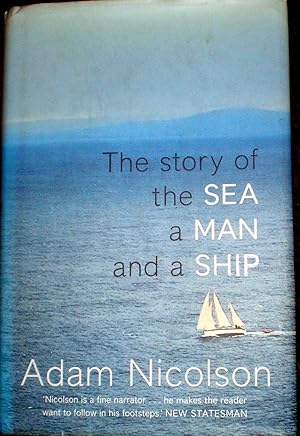 The Story of the Sea a Man and a Ship