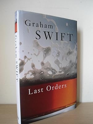 Last Orders- UK 1st Edition 4th Print Hardback