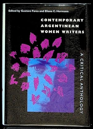 Contemporary Argentinean Women Writers. A Critical Anthology