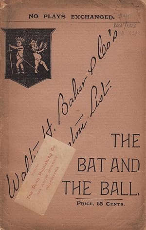 The Bat and The Ball or Negative Evidence. A Farce in One Act