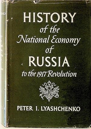 History of the National Economy of Russia to the 1917 Revolution (1st Edition)