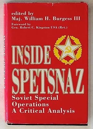 Inside Spetsnaz: Soviet Special Operations, a Critical Analysis