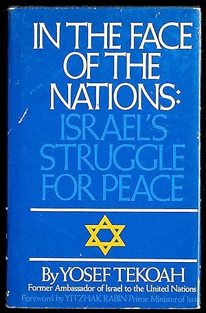 In the Face of the Nations: Israel's Struggle for Peace