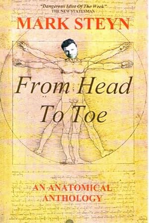 Mark Steyn From Head To Toe An Anatomical Anthology