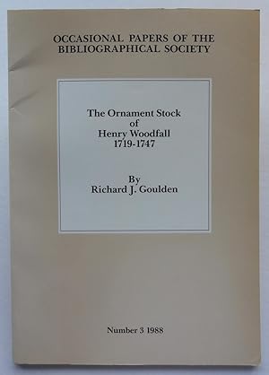 The Ornament Stock of Henry Woodfall 1719-1747