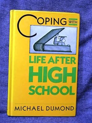 Coping with Life After High School