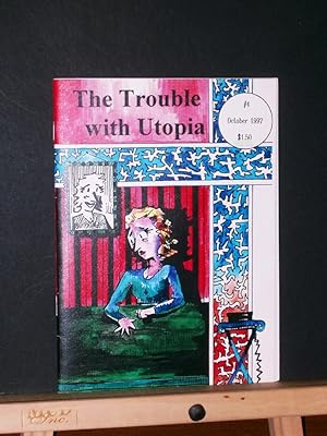 The Trouble With Utopia #4