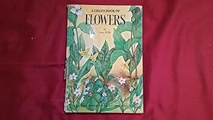 A CHILD'S BOOK OF FLOWERS