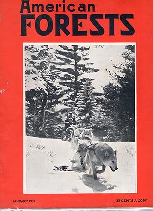 AMERICAN FORESTS (Magazine). Issue of January 1932