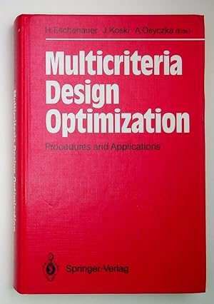 Multicriteria Design Optimization: Procedures and Applications