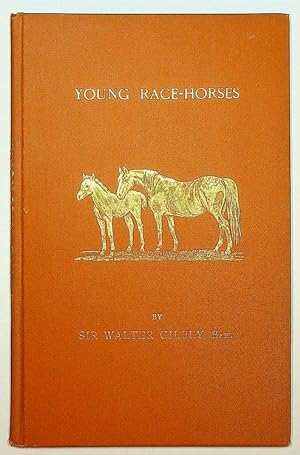 Young Race-Horses ( Suggestions for Rearing ) . Third Edition