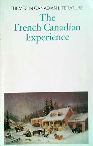 The French Canadian Experience