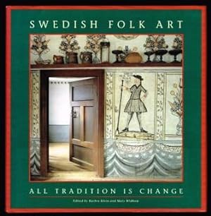 Swedish Folk Art: All Tradition Is Change