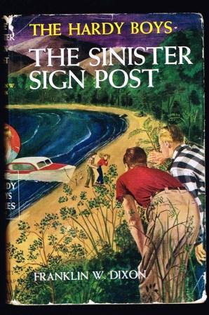 The Sinister Sign Post; Hardy Boys Mystery Stories No. 15