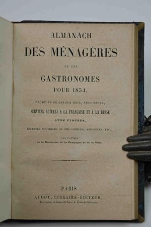 Almanach des ménagères et des Gastronomes pour 1854&