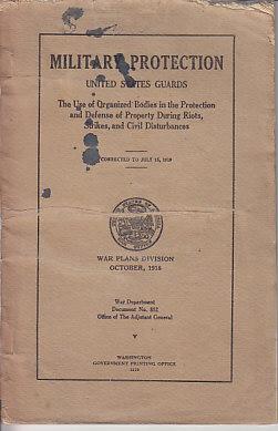 Military Protection United States Guards - War Plans Division October 1918 [CIVIL DEFENSE]