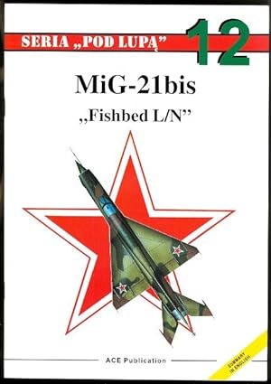 MiG-21bis "FISHBED L/N". SERIA "POD lUPA" 12.