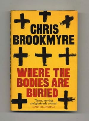 Where the Bodies Are Buried - 1st Edition/1st Impression