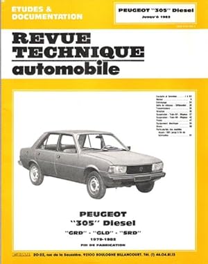 Revue Technique Automobile : Peugeot 305 Diesel - GRD - GLD - SRD 1979-1982 Fin De Fabrication