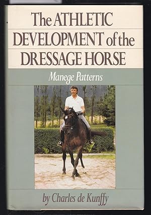 The Athletic Development of the Dressage Horse - Manege Patterns