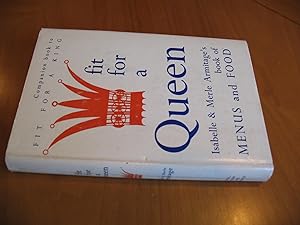 Fit for a Queen: The New Cookbook
