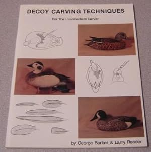 Decoy Carving Techniques for the Intermediate Carver