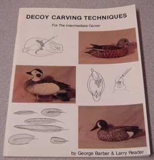 Decoy Carving Techniques for the Intermediate Carver