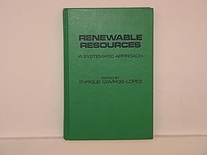 Renewable Resources. A Systematic Approach