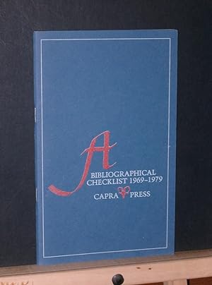 A Bibliographical Checklist 1969 - 1979: Capra Press