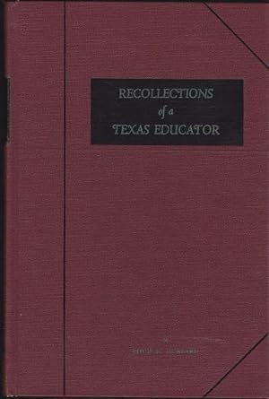 Recollections of a Texas Educator
