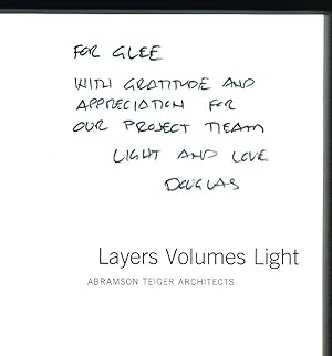 Layers Volumes Light: Abramson Teiger Architects (FIRST EDITION SIGNED BY DOUGLAS TEIGER)