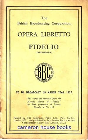 Fidelio. Opera Libretto.
