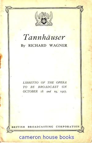 Tannhäuser. Opera Libretto
