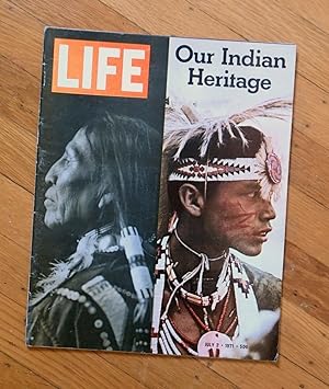 LIFE MAGAZINE : OUR INDIAN HERITAGE : July 2, 1971 : Volume 71, No. 1