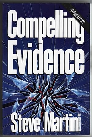 Compelling Evidence [COLLECTIBLE (pre-First-Edition) ADVANCE READING COPY]