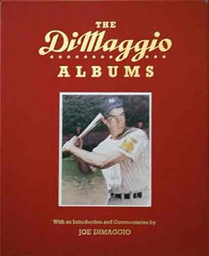 DiMaggio Albums__Selections from Public and Private Collections Celebrating the Baseball Career o...