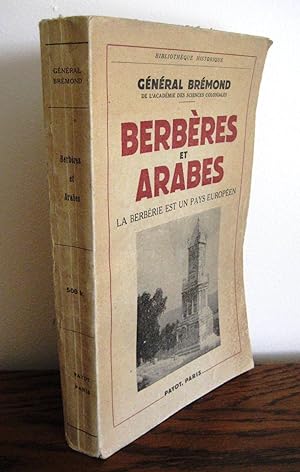 Berbères et Arabes : La Berbérie est un pays Européen.