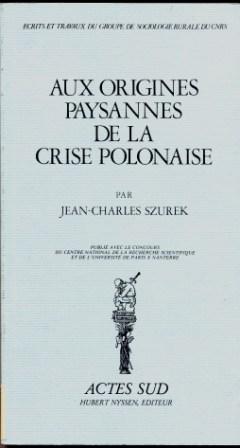Aux origines paysannes de la crise Polonaise