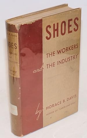 Shoes: the workers and the industry